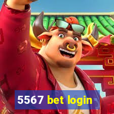 5567 bet login